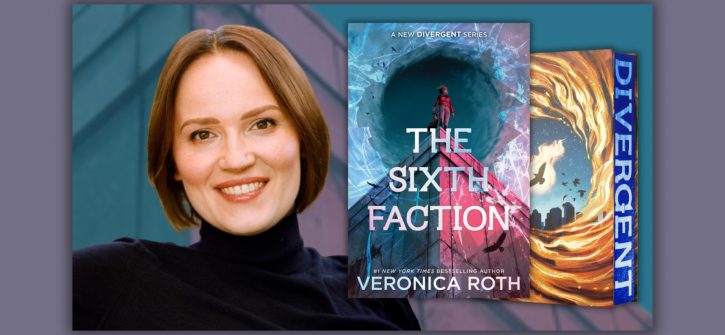 Smiling woman positioned beside two book covers — the central cover titled "The Sixth Faction" shows a figure standing on a rooftop framed by a shattered blue portal, and a second cover spine reads "Divergent" with swirling fire-like artwork.