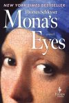 Book cover for the novel "Mona's Eyes" by Thomas Schlesser, showing a close-up of a painted woman's face with cracked varnish and a blue headscarf, large overlaid title text, "New York Times Bestseller" at top and Europa Editions logo at bottom.
