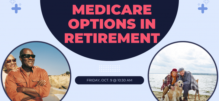 Promotional banner for a Medicare options in retirement workshop titled "Medicare Options in Retirement" with date "Friday, Oct. 9 @ 10:30 AM", featuring two circular photos of smiling older adults at the beach, one couple with a golden retriever.
