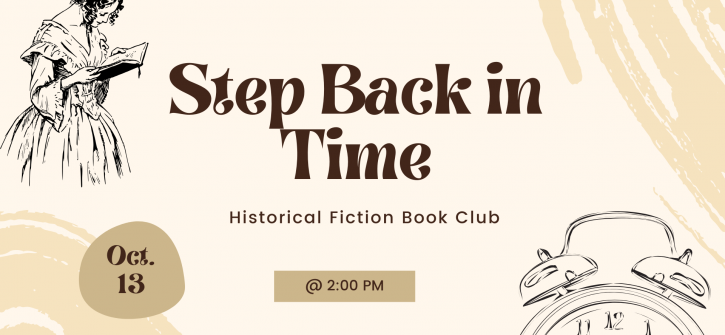 Promotional banner for a Historical Fiction Book Club titled "Step Back in Time," announcing Oct. 13 at 2:00 PM, with vintage-style illustrations of a woman reading and a partial alarm clock on a cream background.