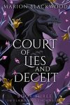 Book cover for Marion Blackwood's Court of Lies and Deceit showing a snarling black dragon silhouette on a purple background entwined with thorny branches bearing gold and pink flowers.